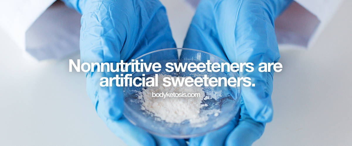 nonnutritive sweeteners are artificial sweeteners