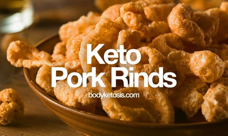 7 Best Pork Rinds for Keto Diet [THE Crunchy Snack]